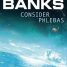 Amazon is working on a TV adaptation of Iain M. Banks‘ Consider Phlebas