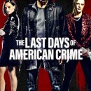 Watch the trailer for the film adaptation of The Last Days of American Crime comic book
