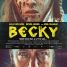 Becky gets a Red Band Trailer