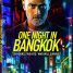 Mark Dacascos has One Night In Bangkok in the trailer for new thriller