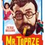 Mr. Topaze – Watch the trailer for the newly restored Peter Sellers directed comedy