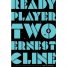 Ernest Cline’s Ready Player Two is out in November