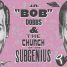 J .R. “Bob” Dobbs and the Church of the SubGenius – Watch the trailer for new documentary