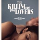 The Killing of Two Lovers – Watch the trailer for Robert Machoian’s new drama