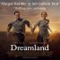 Margot Robbie’s Dreamland gets a UK release date