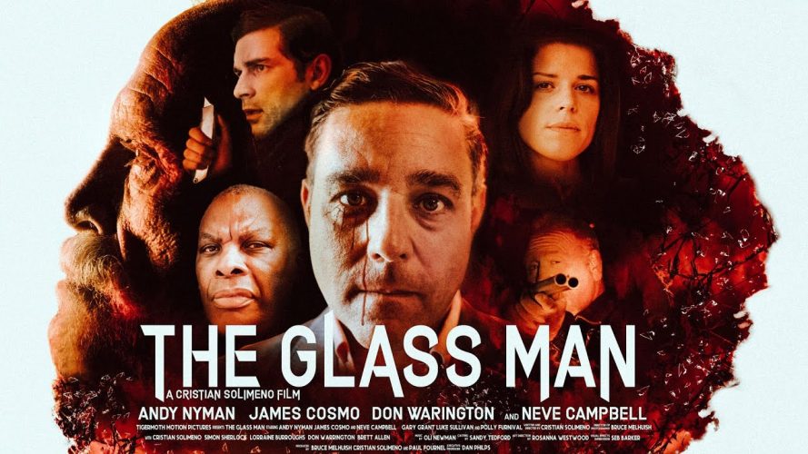 The Glass Man Andy Nyman, James Cosmo & Neve Campbell star in