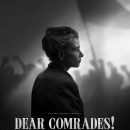 Dear Comrades! – Watch the trailer for the new film from Andrei Konchalovsky