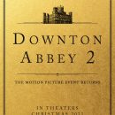 Focus Features announces Downton Abbey 2