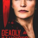 Review: Deadly Illusions – “Cheesy, trashy, old school, made-for-tv-esque movie”