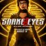 Check out the character posters and featurette for Snake Eyes: G.I. Joe Origins
