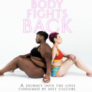 Review: The Body Fights Back – “A compelling look at the way we eat and how we see ourselves”