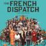 Wes Anderson’s The French Dispatch gets a new poster
