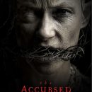 The Accursed – Watch Yancy Butler, Izabela Vidovic and Goran Visnjic in the trailer for the new indie horror movie