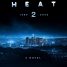 Michael Mann has written a Heat 2 novel