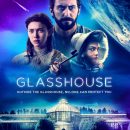 Review: Glasshouse – “Beautifully crafted cinematography”