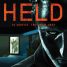 Held – Watch the trailer for the new horror thriller