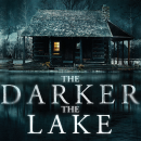 The Darker The Lake – Watch the trailer for the new supernatural thriller from Lok Kwan Woo
