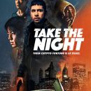 Take The Night – Watch the trailer for the new crime thriller