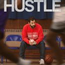 Hustle – Watch Adam Sandler in the new Basketball drama