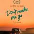 Watch John Cho and Mia Isaac in the Don’t Make Me Go trailer