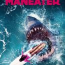 Maneater – Watch the trailer for the new shark attack movie
