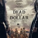 Walter Hill’s Dead For A Dollar gets a poster