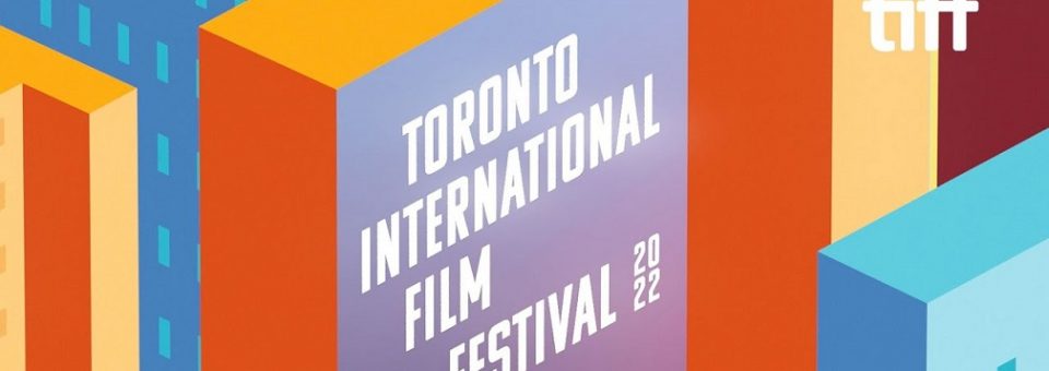 And That’s a Wrap for TIFF 2022