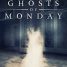 The Ghosts of Monday – Watch Julian Sands in the trailer for the new indie horror movie