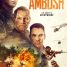 Watch Aaron Eckhart and Jonathan Rhys Meyers in the Ambush trailer