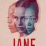 Jane – Watch the trailer for Sabrina Jaglom’s dark psychological thriller