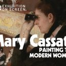 Mary Cassatt: Painting The Modern Woman will be released on International Women’s Day