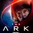 The Ark – Watch the trailer for the new original SYFY series from Dean Devlin