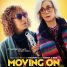 Moving On gets a poster