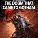 Batman: The Doom That Came To Gotham gets a release date