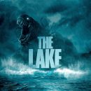 The Lake – The Thai/Chinese giant monster movie gets a trailer and a release date