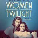 Women of Twilight – The first British film to receive an X certificate gets a Blu-ray release