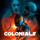 Colonials – Watch the trailer for the new indie sci-fi