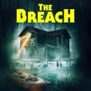 The Breach – Watch the trailer for the new sci-fi horror