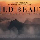 Wild Beauty: Mustang Spirit of the West – Watch the trailer for the new documentary