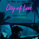 City of Love – Watch the trailer for the new neo-noir movie