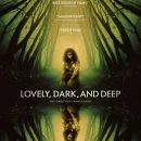 Watch the eerie trailer for Lovely, Dark, and Deep