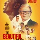 The Beautiful Game – Watch Bill Nighy and Micheal Ward in the trailer for the new football movie