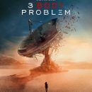 3 Body Problem – Watch the trailer for the new Sci-Fi TV adaptation