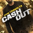 Cash Out – Watch John Travolta, Kristin Davis, Lukas Haas, and Quavo in the trailer for the new thriller