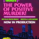Troma’s The Power of Positive Murder! is heading our way