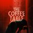 Things go dark in the trailer for The Coffee Table