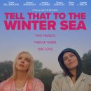 Tell That To The Winter Sea – Watch the trailer for the new all-female drama