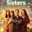 Las Tres Sisters –  Watch the trailer for the new comedy drama