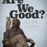 Are We Good – Utopia picks up the Marc Maron documentary