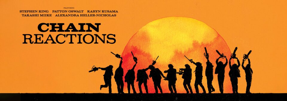 Win Chain Reactions, the new Texas Chain Saw Massacre documentary, on Blu-ray
